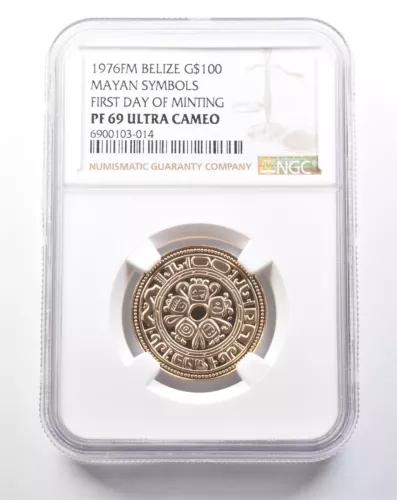 1976 FM Belize 100 Dollars Gold Mayan Symbol 1st Day Meeting PF69 UCAM NGC *5366