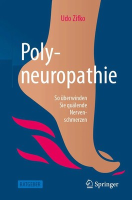 Polyneuropathie So überwinden Sie quälende Nervenschmerzen Udo Zifko Taschenbuch