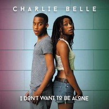 CHARLIE BELLE - I Don't Want To Be Alone - CD - **Mint Condition**