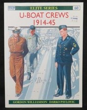 Osprey ELITE #60 : U-BOAT CREWS 1914-45 (NM) 1998