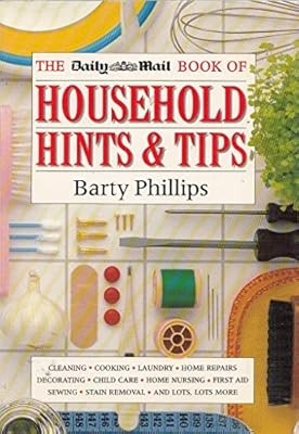 Daily Mail Household Hints & Tips, Phillips, Barty, Used; Good Book