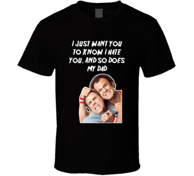 I Just Want You To Know I Hate You And So Does My Dad Step Brothers Movie Poster