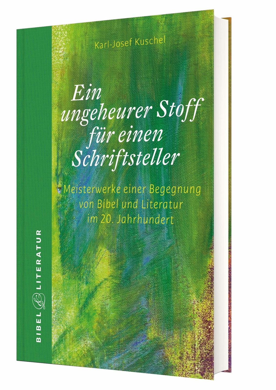 Thumbnail - Ein Ungeheurer Stoff Für Einen Schriftsteller | Karl-josef Kuschel |