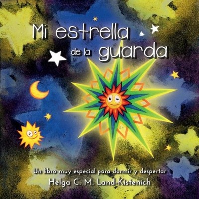 Mi estrella de la guardaUn libro muy especial para dormir y despe