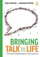 Bringing Talk To Life | Thinking Through Dialogue In The Classroom | Englisch