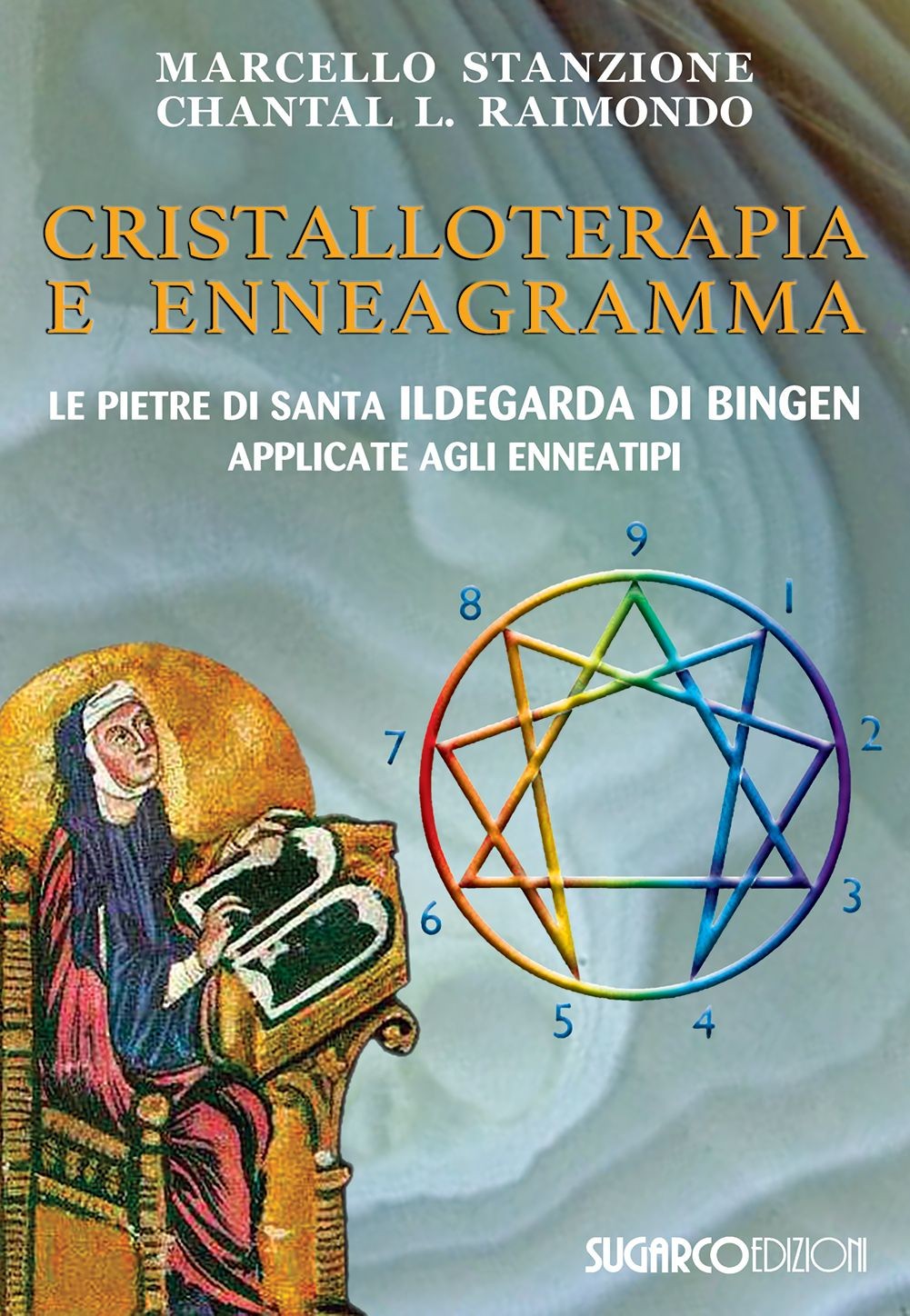 Libri Marcello Stanzione / Raimondo Chantal L. - Cristalloterapia E Enneagramma.