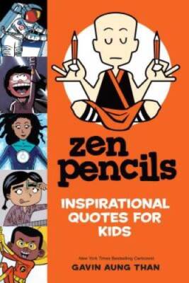 Zen Pencils--Inspirational Quotes for Kids - Paperback - GOOD