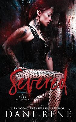 Severed: A Dark Romance By Candice Royer - New Copy - 9780639957388
