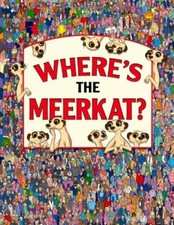 Where's the Meerkat? By Paul Moran