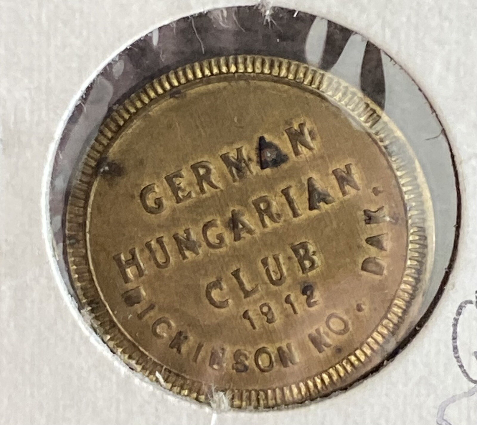 German Hungarian Culb Trade Token Dickinson North Dakota ND 1912 5 Cent