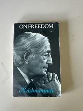 On Freedom By Krishnamurti