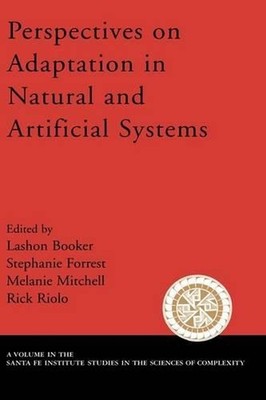 Perspectives on Adaptation in Natural and Artificial Systems: Essays in Honor of