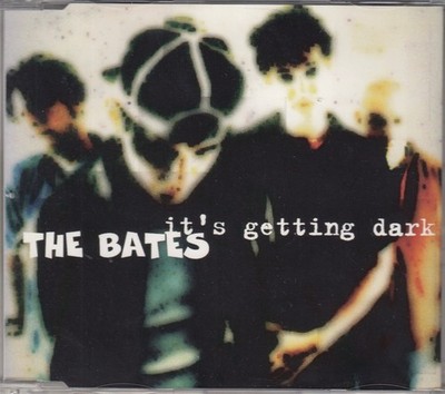 THE BATES It´s Getting Dark MCD 1996 RAR & NEUWARE Punk Alternative 90s Hit !