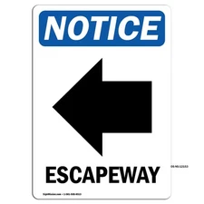 Escapeway [Left Arrow] With Symbol OSHA Notice Sign Metal Plastic Decal