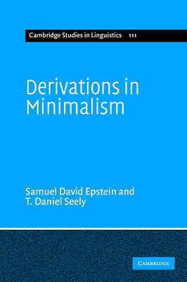 Derivations in Minimalism Epstein Seely Paperback Cambridge University Press