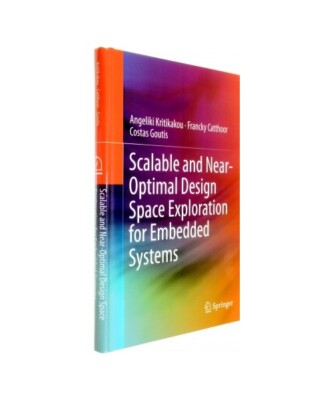Scalable and Near-Optimal Design Space Exploration for Embedded Systems, Angelik