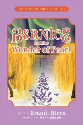 Ricca - Bernice and the Wonder of Pearl - New paperback or softback -  - X555z