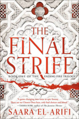 The Final Strife: Book One of The Ending Fire Trilogy - Paperback - GOOD