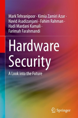 Hardware Security Mark Tehranipoor