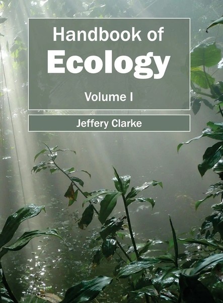 Jeffery Clarke | Handbook Of Ecology | Buch | Englisch (2015) | Volume I-image