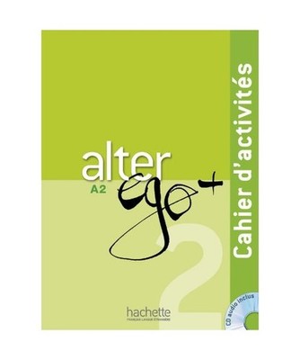 Alter Ego + 2: Cahier d'Activités: Alter Ego + 2: Cahier d'Activités + CD Audi