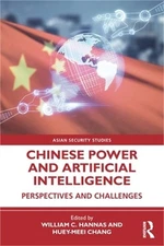Chinese Power and Artificial Intelligence: Perspectives and Challenges (Paperbac