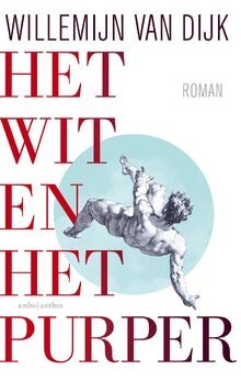 Het wit en het purper von van Dijk, Willemijn | Buch | Zustand sehr gut