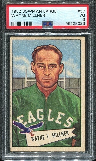 1952 Bowman Large #57 Wayne Millner RC PSA 3 Philadelphia Eagles HOF Notre Dame