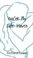 Richard Evans | You're My Safe Haven | Buch | Englisch (2024)