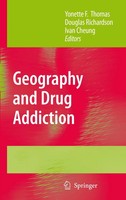 Yonette F. Thomas (U. A.) | Geography And Drug Addiction | Buch | Englisch
