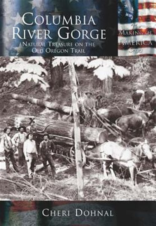 Columbia River Gorge Natural Treasure Along the Old Oregon Trail Paperback  