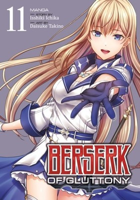 Berserk of Gluttony (Manga) Vol. 11 by Isshiki Ichika (Paperback Book)