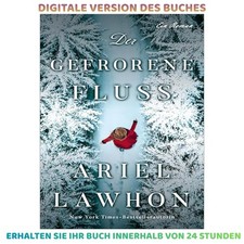 Der gefrorene Fluss: Der millionenfach verkau...