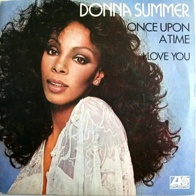 Donna Summer I Love You / Once Upon A Time Vinyl Single 7inch NEAR MINT