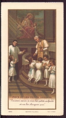 Andachtsbild '' Pius X. und die kleinen Kinder '' Heiliger Firmin der Weinberge, 1944