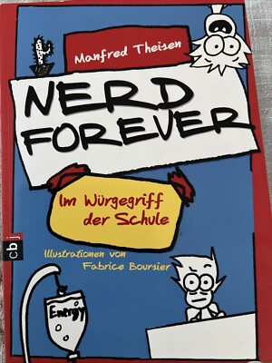 Nerd Forever - Im Würgegriff der Schule (Nerd Forever - Die Serie, Band 1) [s1)