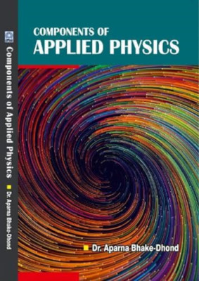 Dhond, D: Components of Applied Physics - Paperback NEW Dhond, Dr. Apar 29/07/20