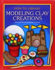 Modeling Clay Creations (How-to Library)