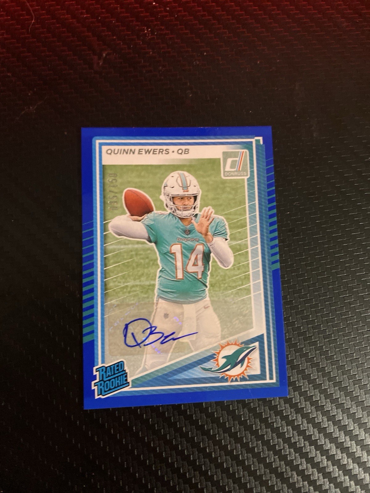 2025 Quinn Ewers💎Panini Donruss Rated Rookie RC Auto Blue /150 Dolphins!🔥🔥🔥