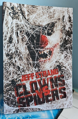 Jeff Strand. Clowns Vs Spiders. Horror Paperback 2019