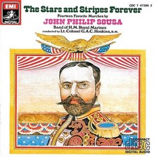 The Stars And Stripes Forever [Audio CD CDC7472862] John Philip Sousa * 14 Songs