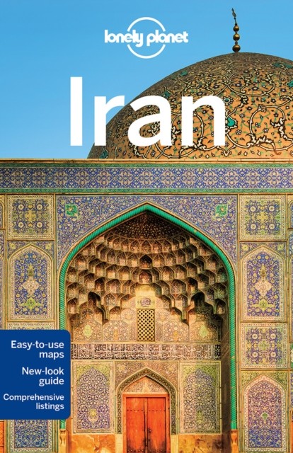 Lonely Planet Iran by Anthony Ham (Paperback Book)