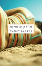 Norma Ever After: A Novel - Paperback By Baxter, Nancy - ACCEPTABLE
