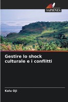 Kalu Oji | Gestire Lo Shock Culturale E I Conflitti | Taschenbuch | Italienisch