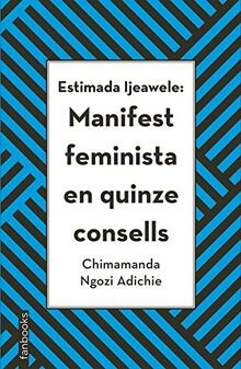 Estimada Ijeawele: Manifest feminista en quinze con... | Buch | Zustand sehr gut
