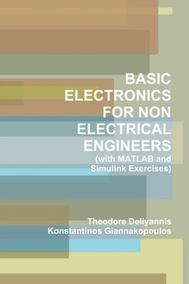 Giannakopoulos - BASIC ELECTRONICS FOR NON ELECTRICAL ENGINEERS with  - X555z