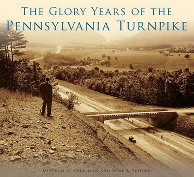 Mitchell E. Dakelman Neal A.  The Glory Years of the Pennsylvania Tu (Paperback)