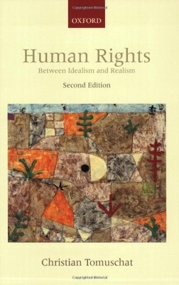 Human Rights: Between Idealism and Realism (Collected Courses  ,