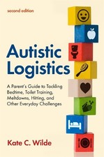 Image of Autistic Logistics, Second Edition by Kate Wilde - 9781787757493
