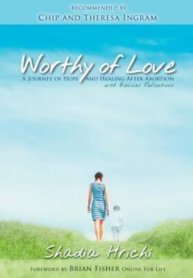 #ad Worthy of Love: A Journey of Hope and Healing After Abortion by Hrichi Shadi... $15.59